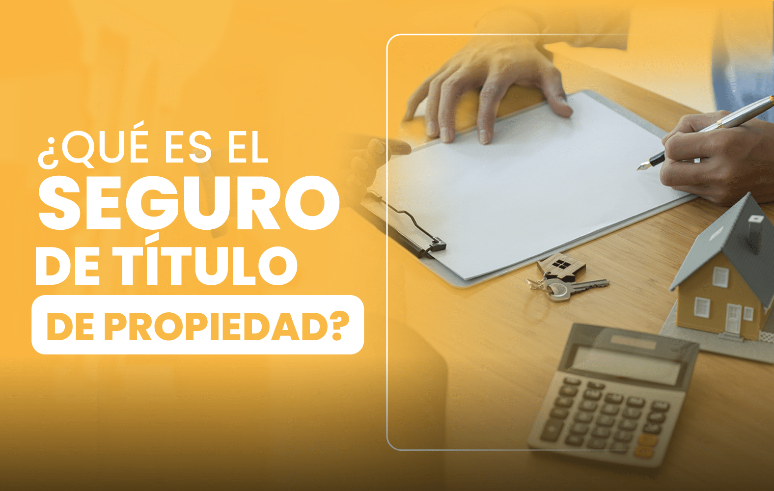 ¿Qué es el seguro de título de propiedad?