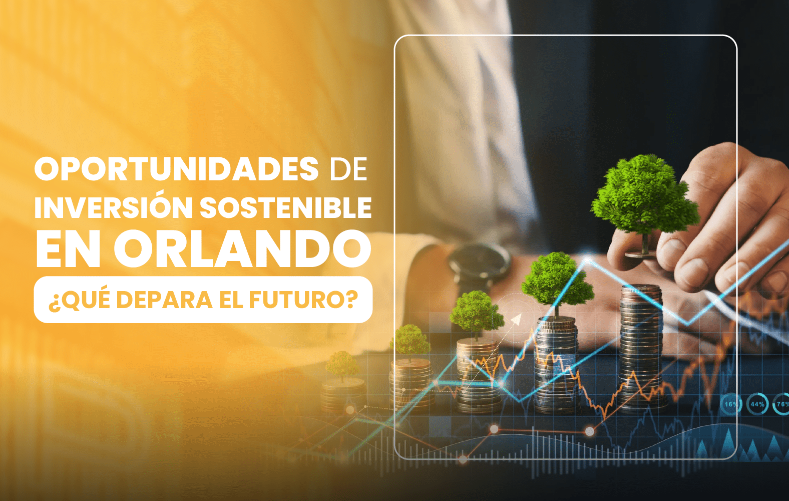 Oportunidades de Inversión Sostenibles en Orlando: ¿Qué Depara el Futuro?