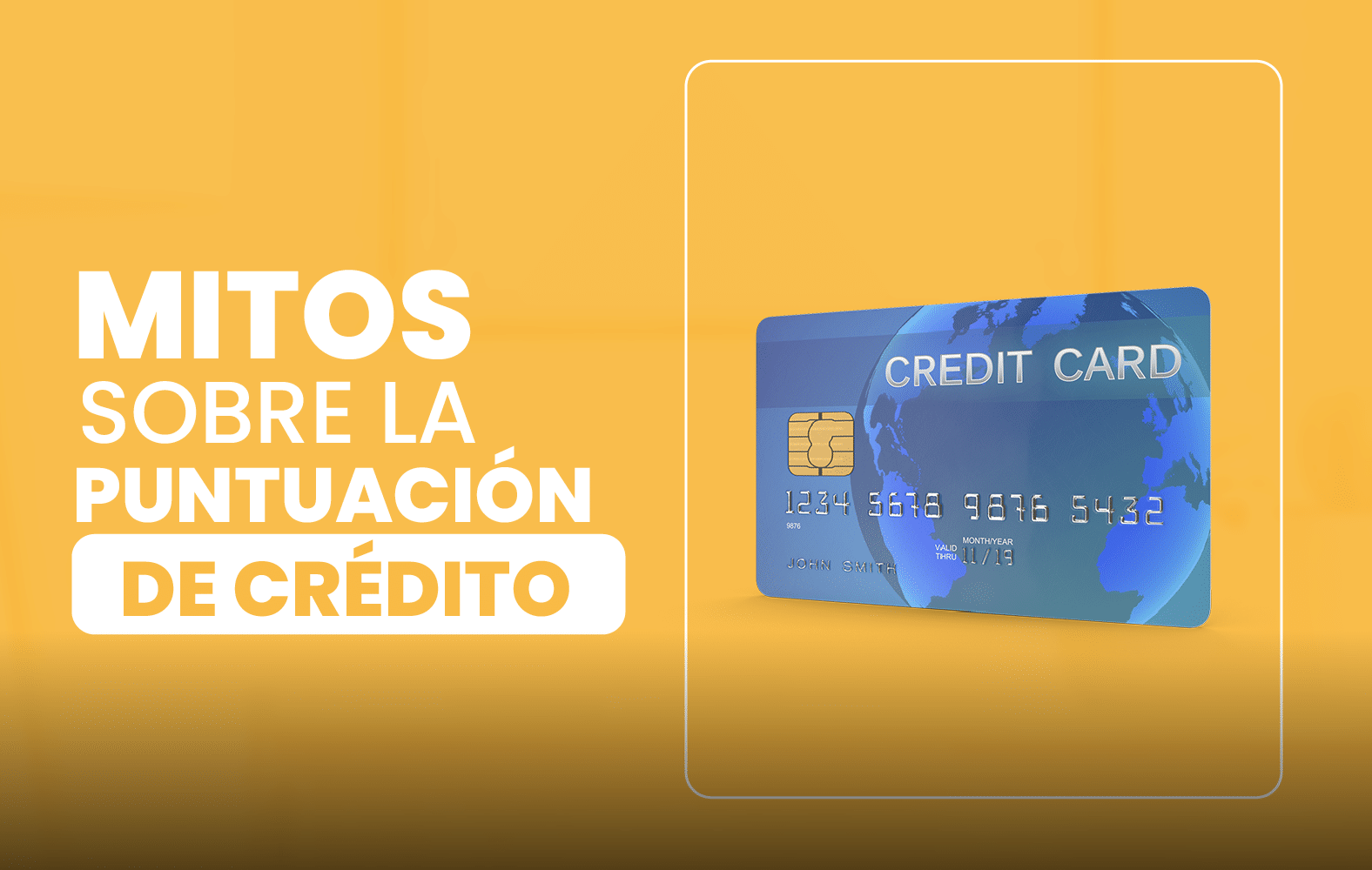 Mitos sobre la puntuación de crédito: