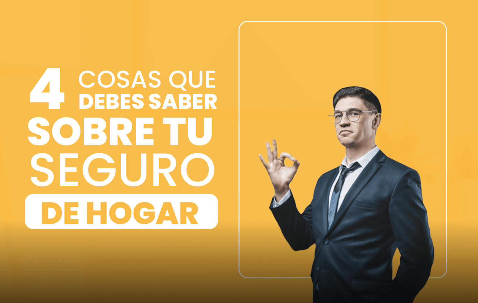 4 cosas que debe saber sobre el seguro de hogar