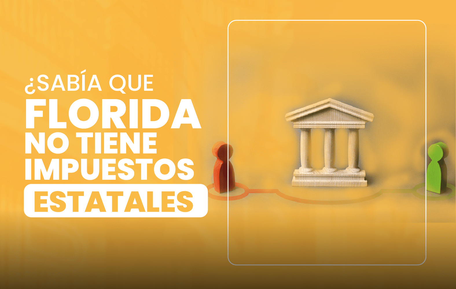 ¿Sabía que Florida no tiene impuestos estatales?