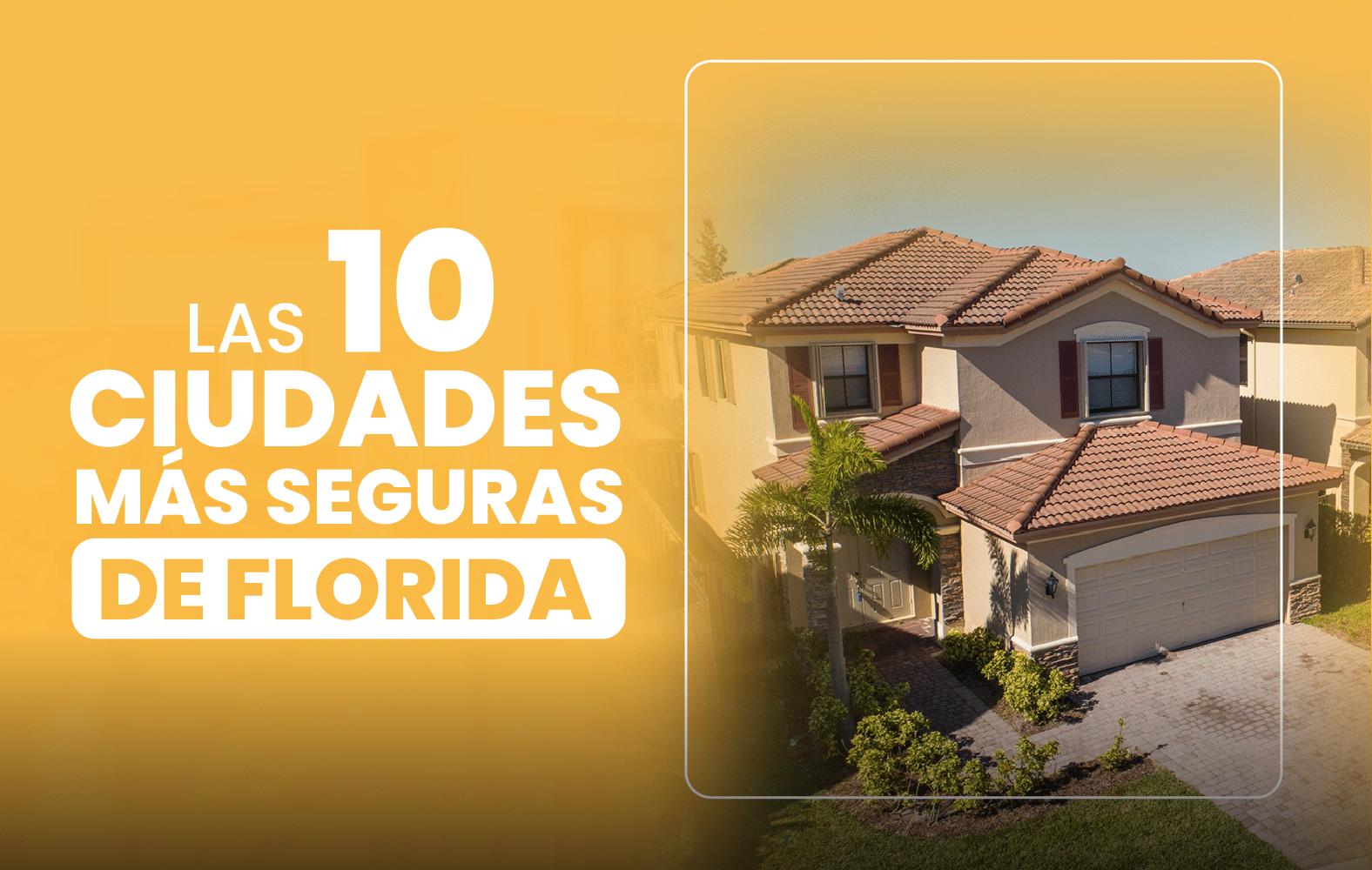 Las 10 ciudades más seguras de Florida