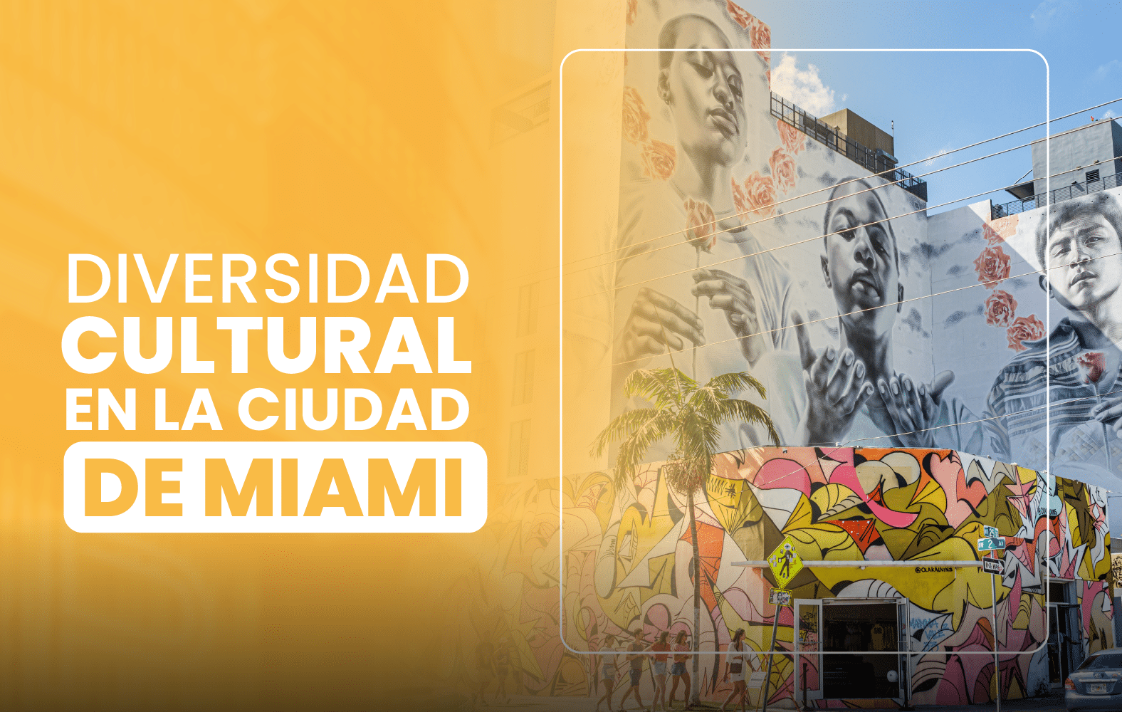 Diversidad cultural en la ciudad de Miami