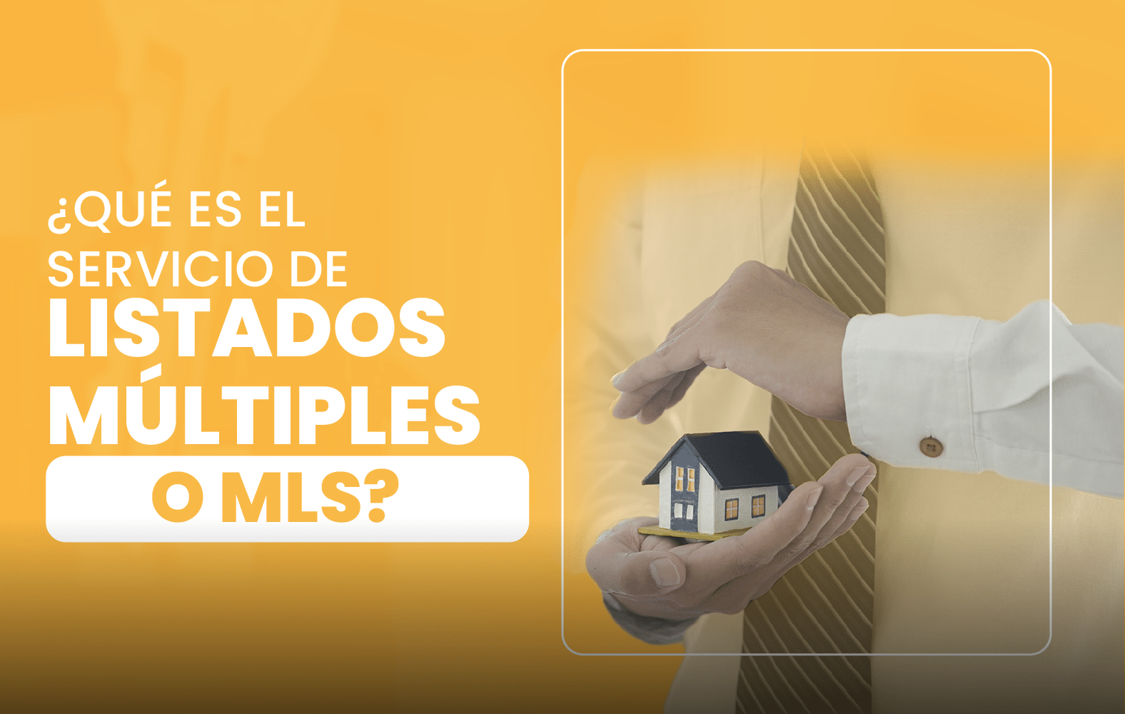 ¿Qué es el Servicio de Listado Múltiple o MLS?